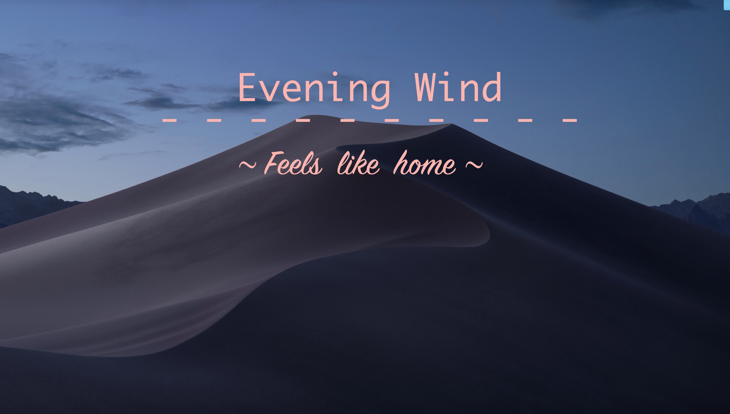 Wind stopping. Evening Breeze тема. Evening Breeze.