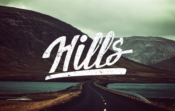 Дорога, горы, надпись, way, Hills, леттеринг