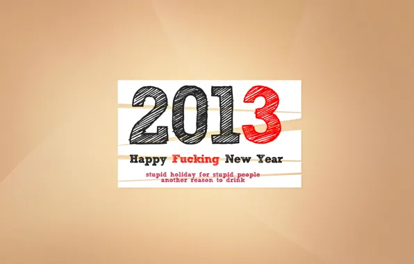 Новый год, 2013, отвечаю, надо еще сделать, fukcing, реально причем