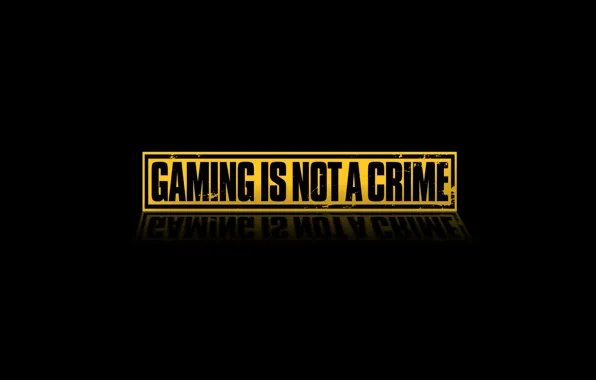 Картинка игры, gaming, games, играние, Gaming Is not a crime