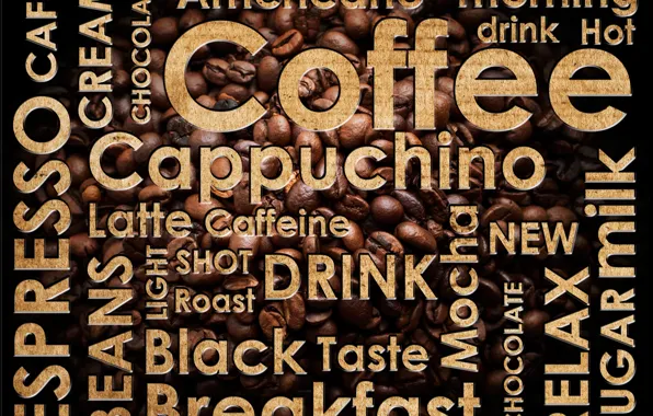 Надписи, кофе, кофейные зёрна, coffee, espresso, drink hot, cappuchino, latte