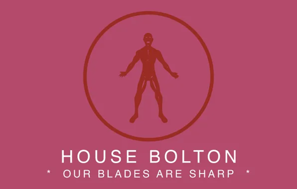 A Song of Ice and Fire, Game of Thrones, skinned people, House Bolton, Our Blades …