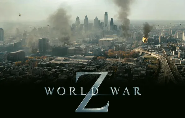 Картинка город, надпись, дым, вид, вертолеты, Война миров Z, world war z