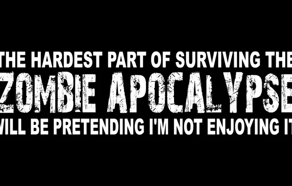 Картинка Zombie Apocalypse, hardest, surviving