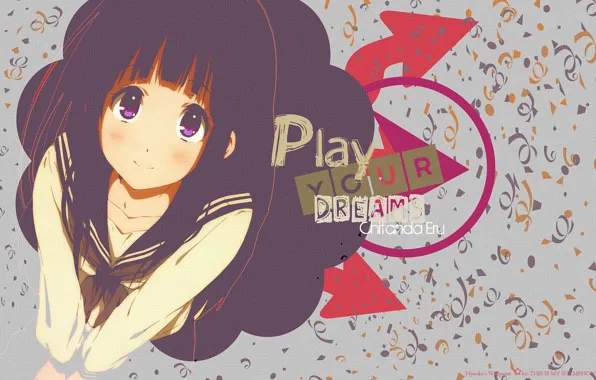 Фразы, Хёка, Hyouka, Читанда Эру, Play Your Dreams, Chitanda Eru