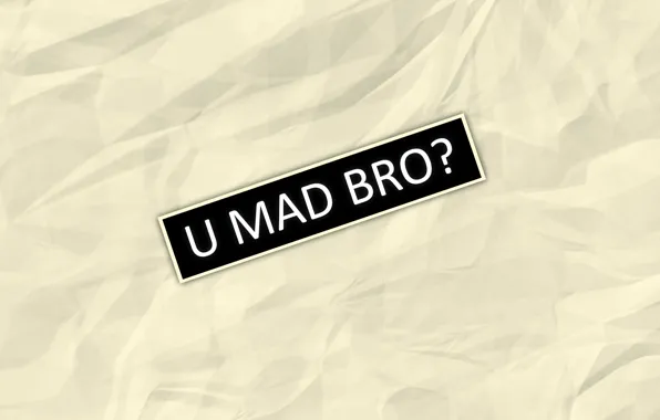 Minimalism, mad, bro, UMADBRO