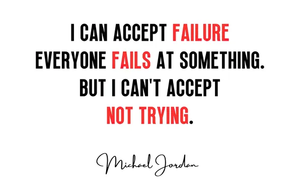 Jordan, accept, failure, trying