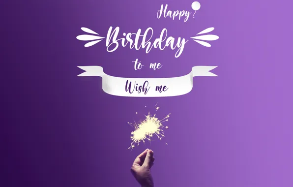 Birthday, happy birthday, happy birthday me
