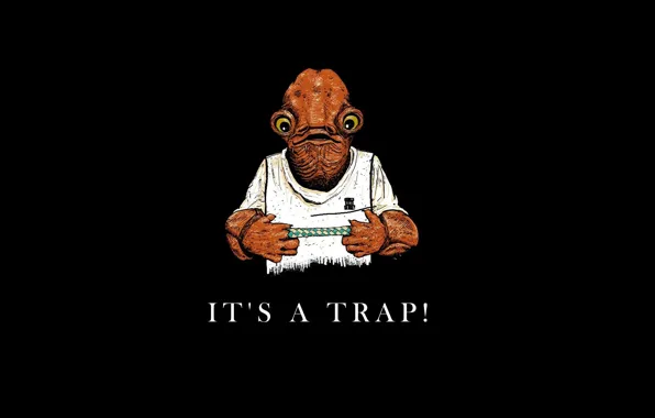 Чудовище, It's a Trap, Ловушка, Admiral Ackbar