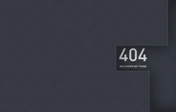 Картинка 404, minimalism, simple background, gray background, 404 not found, 404 wallpaper not found