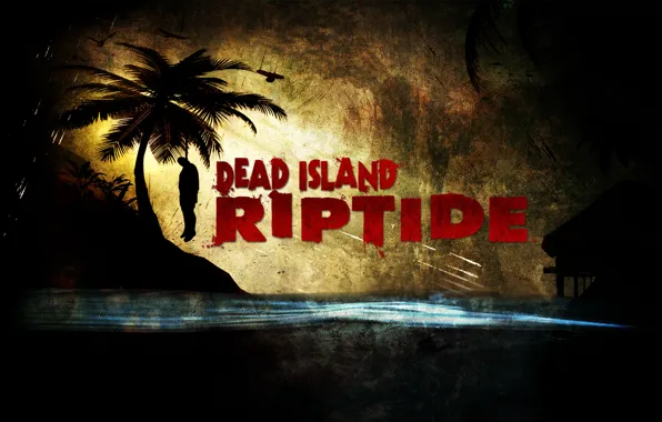 Dead, Island, Riptide