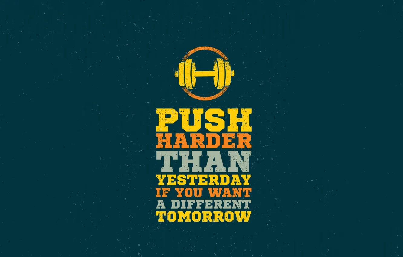 Фото обои push, motivation, quote