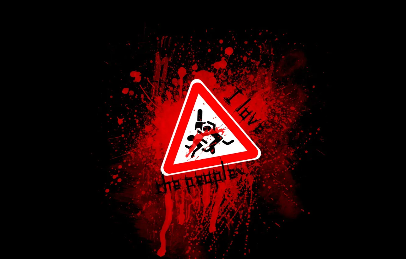 Фото обои знак, кровь, blood, i love the people, уступи дорогу, я люблю людей