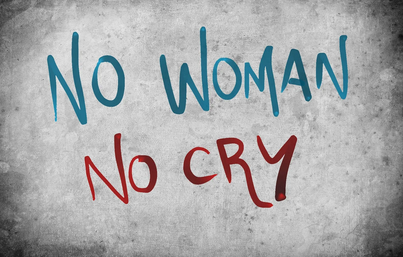 Фото обои серый, фон, надпись, минимализм, слова, no woman no cry