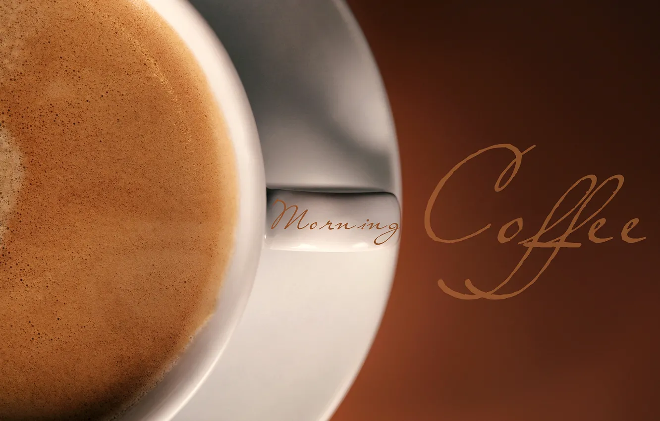 Фото обои пена, макро, фон, надпись, кофе, чашка, напиток, morning coffee