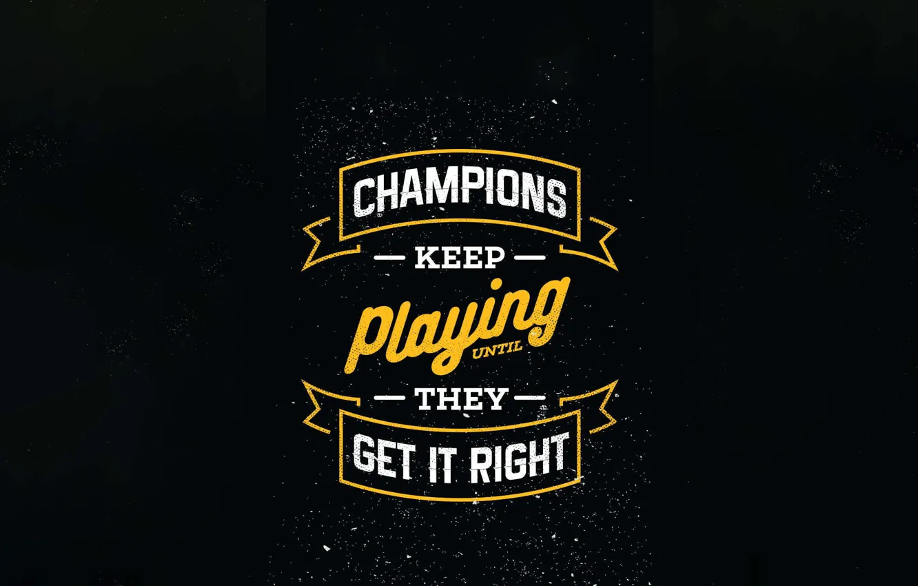 Фото обои champions, motivation, quote