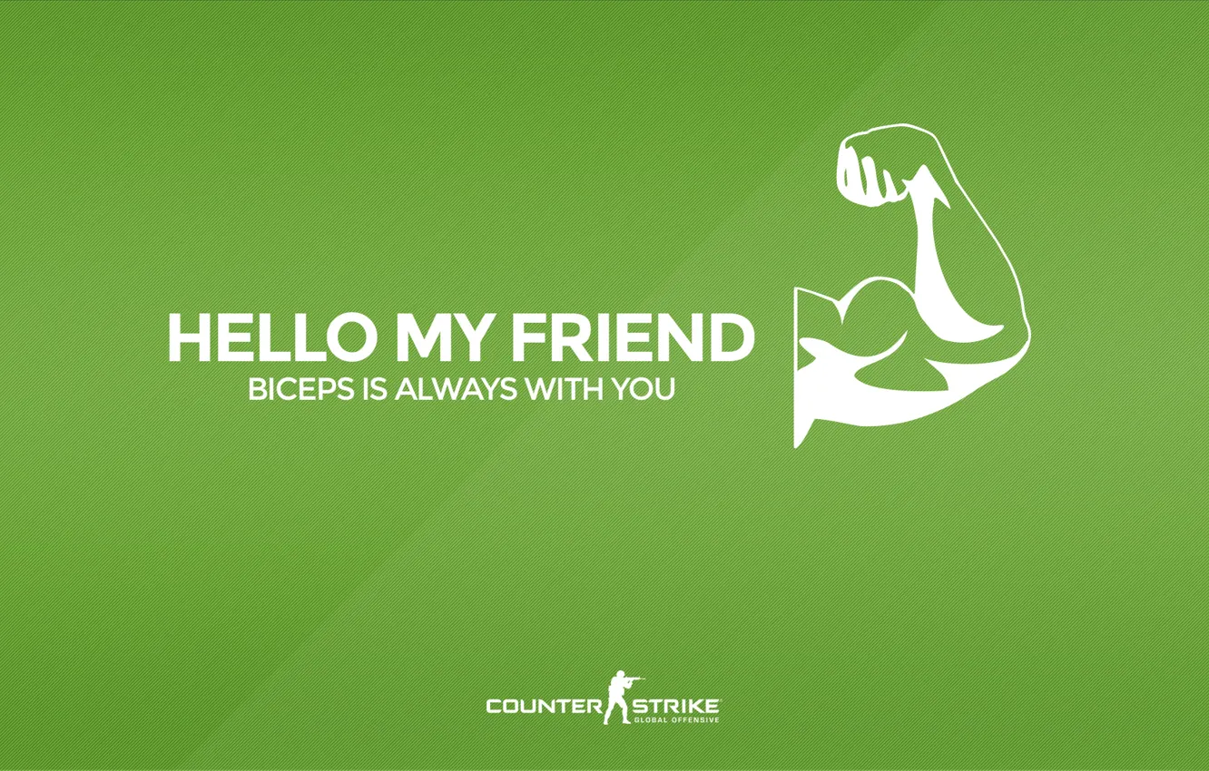 Фото обои CS GO, Counter Strike Global Offensive, Серия &quot;CS GO Situation&quot;, Hello my friend, Biceps is …
