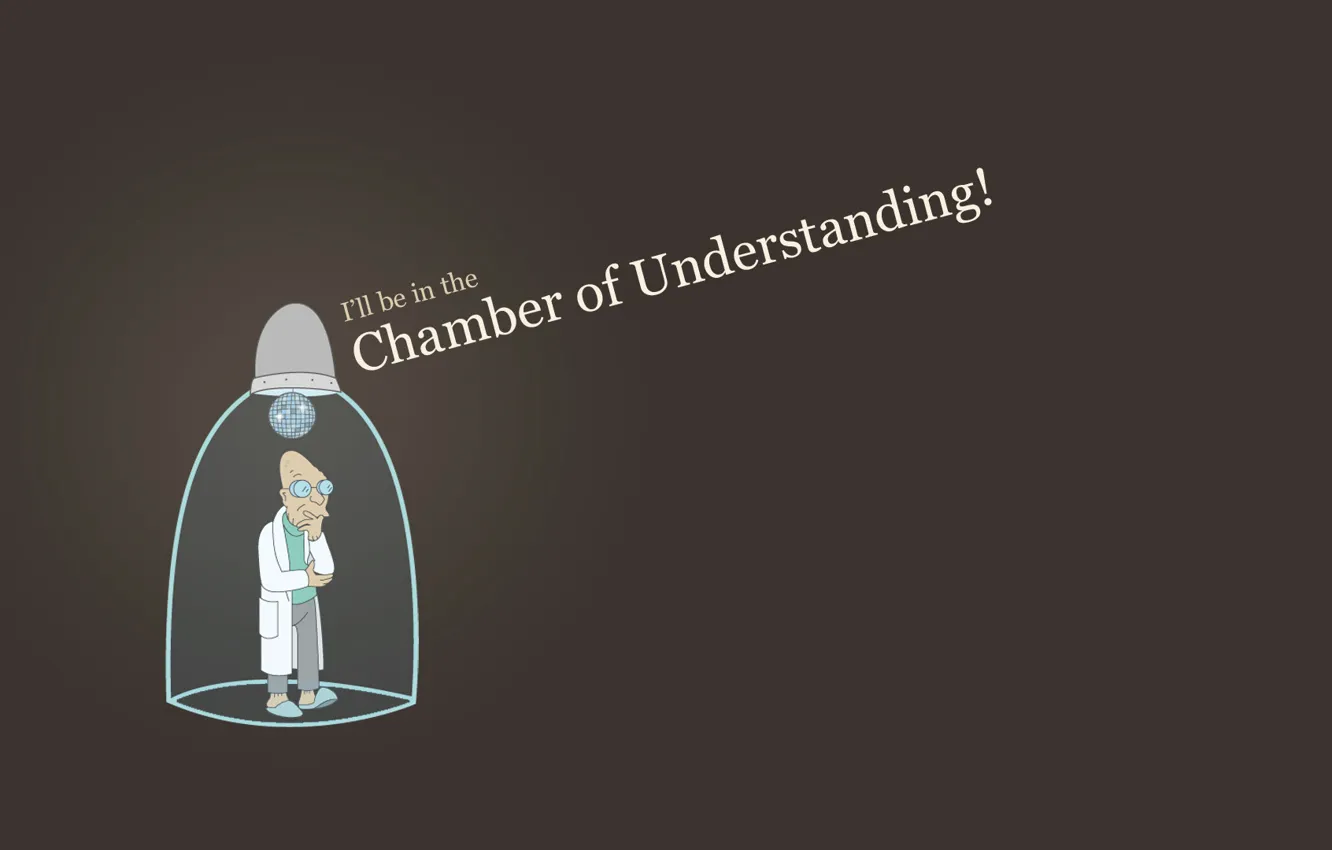 Фото обои Футурама, Futurama, Хью́берт Фа́рнсворт, i will be in the chamber of understanding